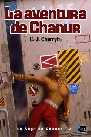 [Chanur 02] • La aventura de Chanur